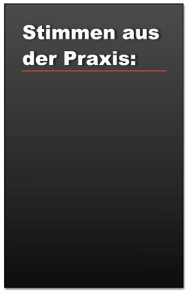 Stimmen aus der Praxis: